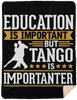 Tango Is Imporatnter