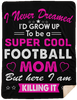 Super Cool Football Mom