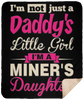 I'm A Miner's Daughter